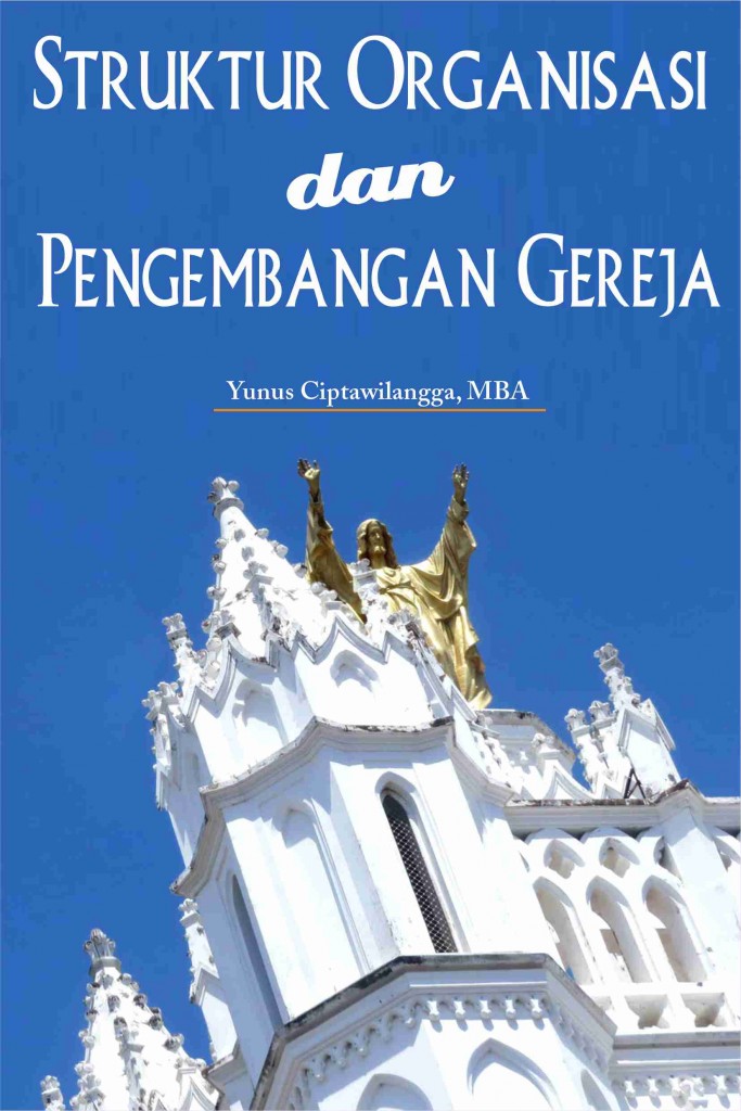 Struktur Organisasi Dan Pengembangan Gereja